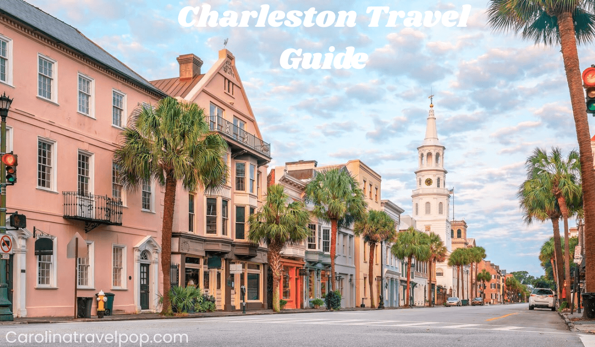 Charleston Travel Guide