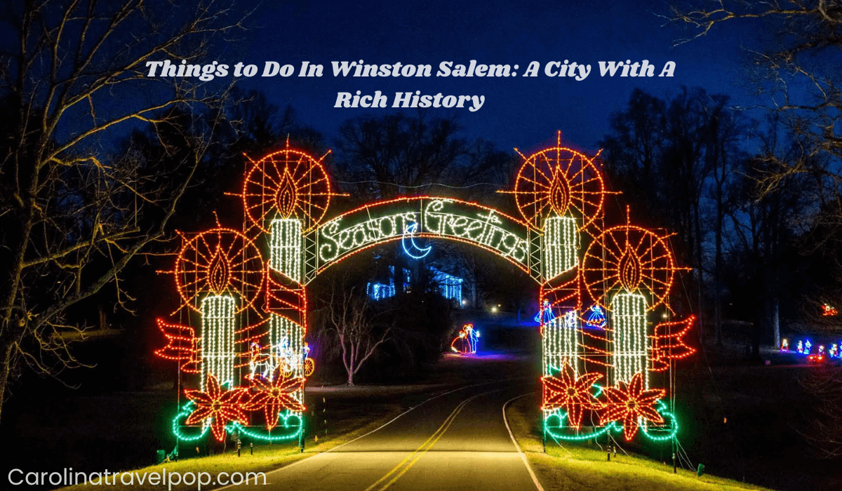 Things to Do In Winston Salem