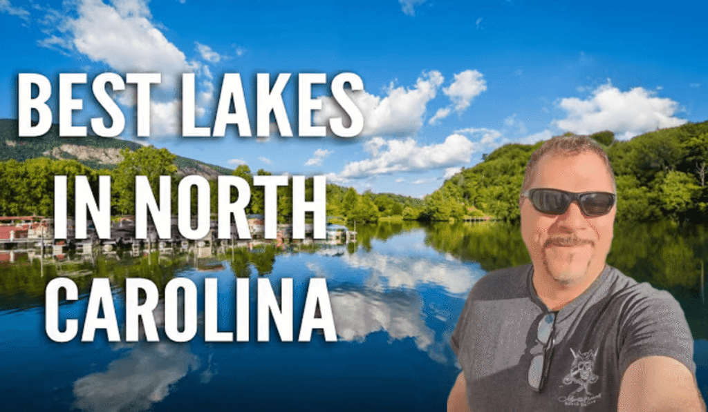 5 of The Best North Carolina Lakes